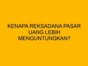 Featured image for Reksadana Pasar Uang: Apa Itu dan Kenapa Menguntungkan?