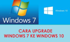 Featured image for Cara Upgrade Windows 7 ke Windows 10 Tanpa Pusing